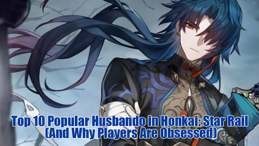 Top 10 Popular Husbando in Honkai: Star Rail (And Why Players Are Obsessed)